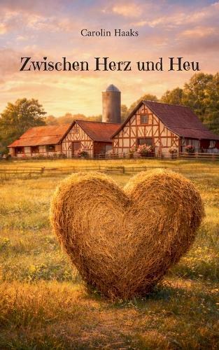 Zwischen Herz und Heu