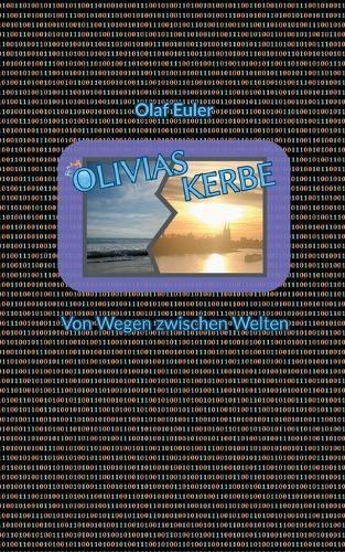 Olivias Kerbe: Von Wegen zwischen Welten