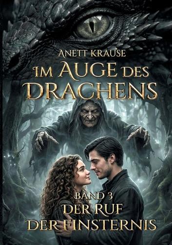 Im Auge des Drachens: Der Ruf der Finsternis: Sonderausgabe