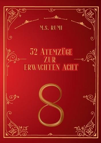 52 Atemzüge: zur erwachten Acht