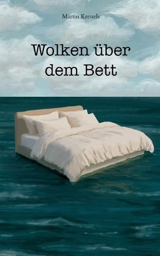 Wolken über dem Bett