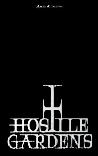 Hostile Gardens