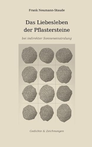 Das Liebesleben der Pflastersteine bei indirekter Sonneneinstralung