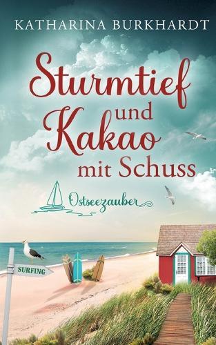Sturmtief und Kakao mit Schuss: Ostseezauber 2
