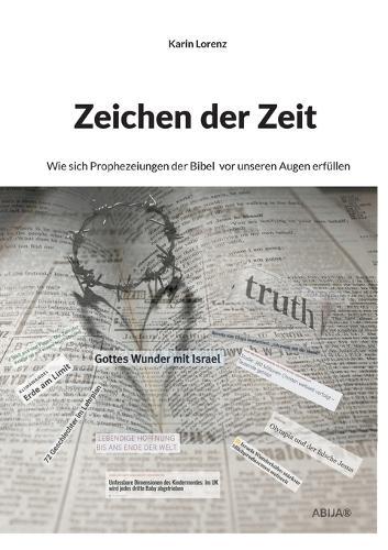 Zeichen der Zeit: Wie sich Prophezeiungen der Bibel vor unseren Augen erfüllen
