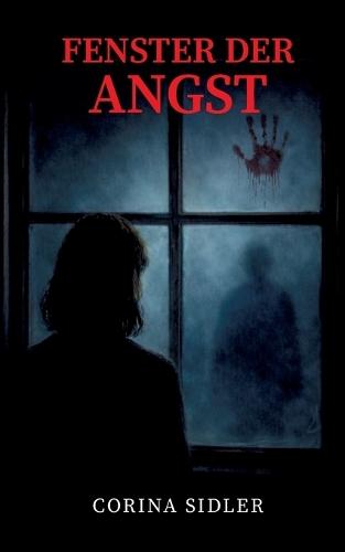 Fenster der Angst
