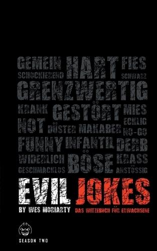 Evil Jokes: Das satirische Witzebuch für Erwachsene (Season 2)