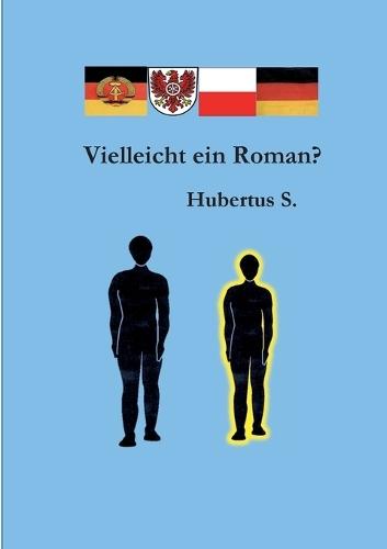 Vielleicht ein Roman