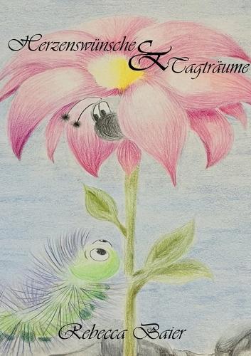 Herzenswünsche & Tagträume