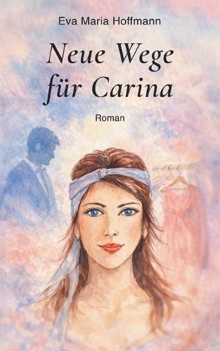 Neue Wege für Carina