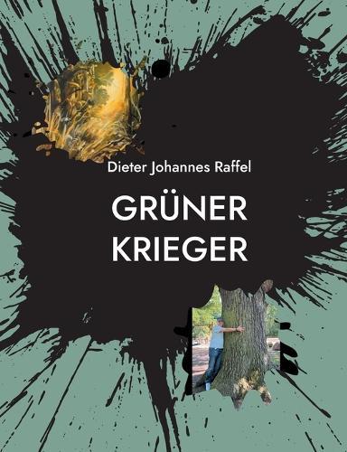 Grüner Krieger: Die Abschlußprüfungen zum Herzenskrieger