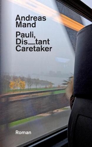 Pauli, Distant Caretaker: Roman