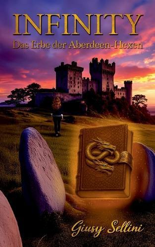 Infinity - Der Erbe der Aberdeen-Hexen