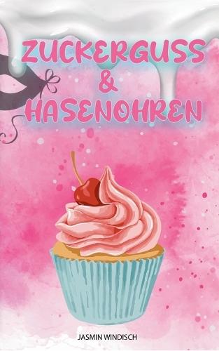 Zuckerguss & Hasenohren