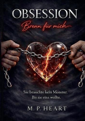 Obsession: Brenn für mich