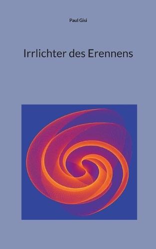 Irrlichter des Erennens