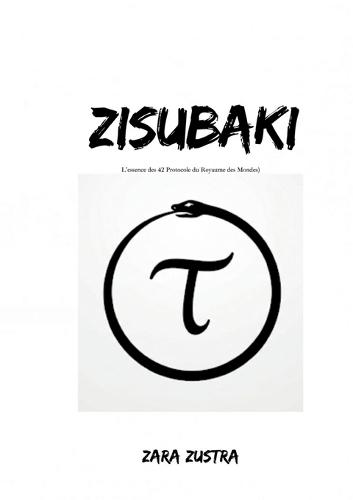 Zisubaki: L'essence des 42 Protocolo du Royaume des Mondes