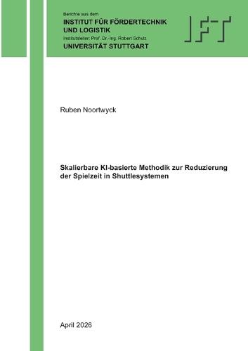Skalierbare KI-basierte Methodik zur Reduzierung der Spielzeit in Shuttlesystemen