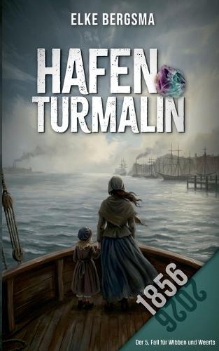 Hafenturmalin: Ostfrieslandkrimi