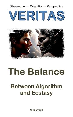 The Balance: Between Algorithm and Ecstasy