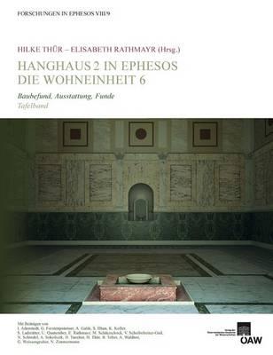 Hanghaus 2 in Ephesos Die Wohneinheit 6 Baubefund, Ausstattung, Funde: Baubefund, Ausstattung, Funde