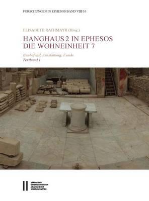 Hanghaus 2 in Ephesos Die Wohneinheit 7: Baubefund, Ausstattung, Funde