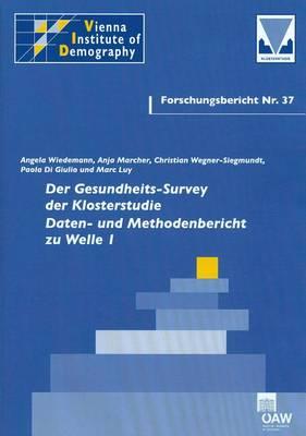 Der Gesundheits-Survey Der Klosterstudie Daten- Und Methodenbericht Zu Welle I