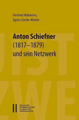 Der Linguist Anton Schiefner (1817-1879) Und Sein Netzwerk - Briefe an Emil Schlagintweit, Leo Reinisch, Franz V. Miklosich, Vatroslav Jagic, K. S. Veselovskij, Eduard Pabst, Vilhelm Thomsen Und Andere
