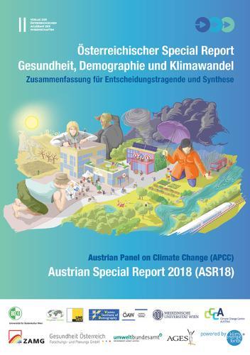 Osterreichischer Special Report: Gesundheit, Demographie Und Klimawandel. Zusammenfassung Fur Entscheidungstargende Und Synthese
