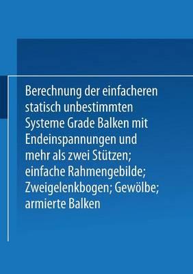 Kompendium der Statik der Baukonstruktionen: Zweiter Band Die statisch unbestimmten Systeme