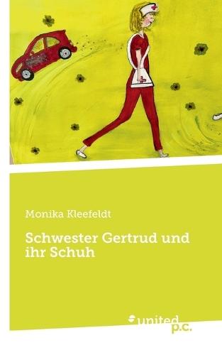 Schwester Gertrud und ihr Schuh