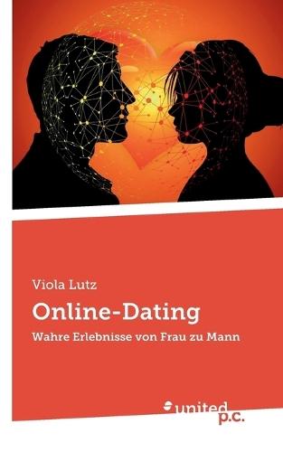 Online-Dating: Wahre Erlebnisse von Frau zu Mann