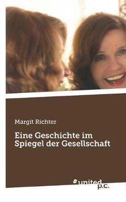 Eine Geschichte im Spiegel der Gesellschaft