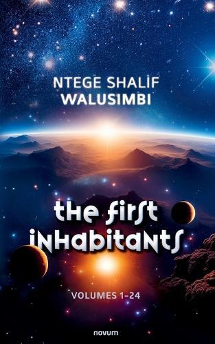 The First Inhabitants: Volumes 1-24