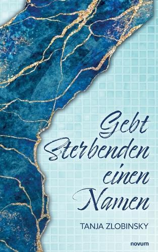 Gebt Sterbenden einen Namen