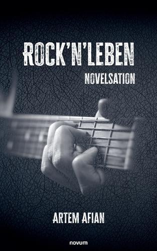 Rock'n'Leben: novelsation