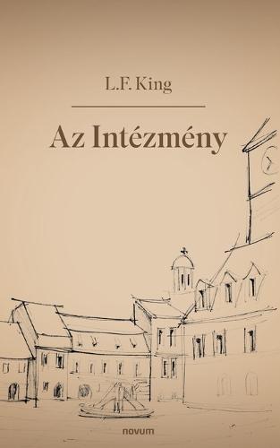 Az Intézmény