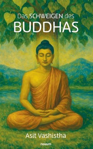 Das Schweigen des Buddhas