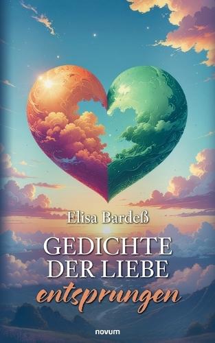 Gedichte der Liebe entsprungen