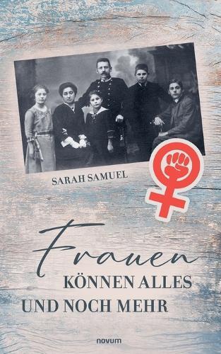 Frauen können alles und noch mehr