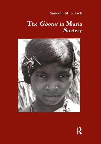 The Ghotul in Muria Society