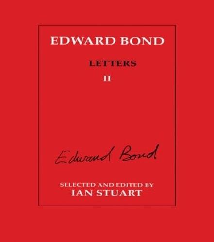 Edward Bond: Letters 2