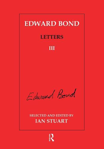 Edward Bond: Letters 3