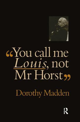 You Call Me Louis, Not Mr. Horst
