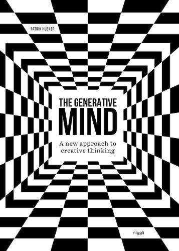 The Generative Mind: A New Approach to Creative Thinking