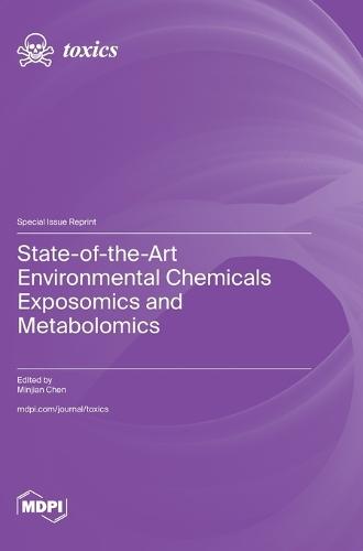 State-of-the-Art Environmental Chemicals Exposomics and Metabolomics