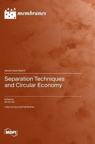 Separation Techniques and Circular Economy