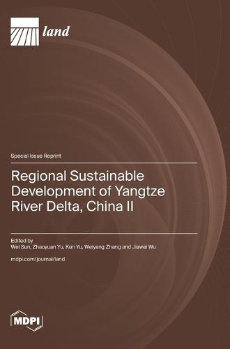 Regional Sustainable Development of Yangtze River Delta, China II