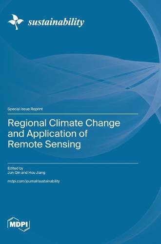 Regional Climate Change and Application of Remote Sensing
