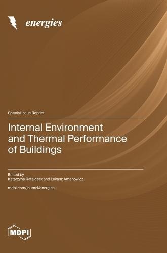 Internal Environment and Thermal Performance of Buildings